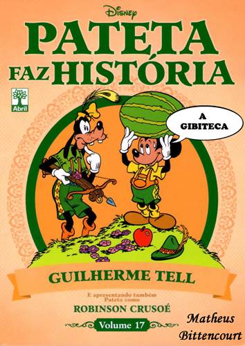Download de Revistas Pateta Faz História 17 : Guilherme Tell e Robinson Crusoé