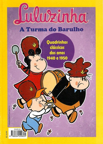 Download de Revista  Luluzinha Quadrinhos Clássicos dos Anos 1940 e 1950 - 04 : A Turma do Barulho