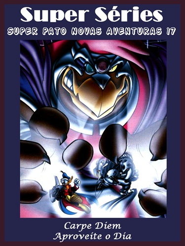 Download de Revista  Super Séries - Super Pato Novas Aventuras : Volume 17 - Carpe Diem