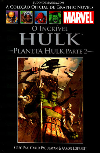 Download Marvel Salvat - 047 : Incrível Hulk - Planeta Hulk Parte II