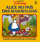 Download Clássicos Disney (Nova Cultural) - 26 : Alice no País das Maravilhas & Os Jacarés de Estimação