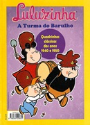 Download Luluzinha Quadrinhos Clássicos dos Anos 1940 e 1950 - 04 : A Turma do Barulho